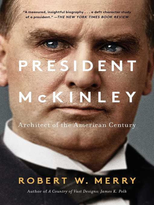 Title details for President McKinley by Robert W. Merry - Wait list